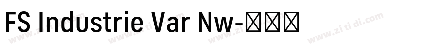 FS Industrie Var Nw字体转换 FS Industrie Var Nw字体转换